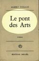  Achetez le livre d'occasion Le pont des arts de Albert Vidalie sur Livrenpoche.com 