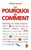  Achetez le livre d'occasion Le pourquoi du comment sur Livrenpoche.com 