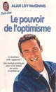  Achetez le livre d'occasion Le pouvoir de l'optimisme de Alan Loy McGinniss sur Livrenpoche.com 