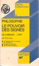  Achetez le livre d'occasion Le pouvoir des signes de Erik Louis sur Livrenpoche.com 