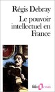  Achetez le livre d'occasion Le pouvoir intellectuel en France de Régis Debray sur Livrenpoche.com 