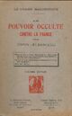  Achetez le livre d'occasion Le pouvoir occulte contre la France de Copin-Albancelli sur Livrenpoche.com 