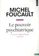  Achetez le livre d'occasion Le pouvoir psychiatrique. Cours au collège de France 1973-1974 de Michel Foucault sur Livrenpoche.com 