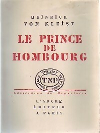  Achetez le livre d'occasion Le prince de Hombourg de Heinrich Von Kleist sur Livrenpoche.com 