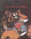  Achetez le livre d'occasion Le prince tigre sur Livrenpoche.com 