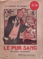  Achetez le livre d'occasion Le pur sang sur Livrenpoche.com 