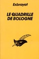  Achetez le livre d'occasion Le quadrille de Bologne de Charles Exbrayat sur Livrenpoche.com 