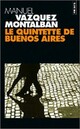  Achetez le livre d'occasion Le quintette de Buenos Aires de Manuel Vàzquez Mantalbàn sur Livrenpoche.com 