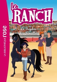  Achetez le livre d'occasion Le ranch Tome XXII : Le trophée des familles de Collectif sur Livrenpoche.com 