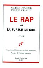  Achetez le livre d'occasion Le rap ou la fureur de dire sur Livrenpoche.com 