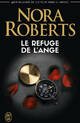  Achetez le livre d'occasion Le refuge de l'ange de Nora Roberts sur Livrenpoche.com 