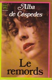  Achetez le livre d'occasion Le remords de Alba De Céspedes sur Livrenpoche.com 