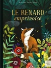  Achetez le livre d'occasion Le renard emprivoisé sur Livrenpoche.com 