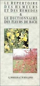  Achetez le livre d'occasion Le répertoire des humeurs et des remèdes / Dictionnaire des fleurs de Bach sur Livrenpoche.com 