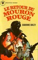  Achetez le livre d'occasion Le retour du Mouron Rouge de Baronne Orczy sur Livrenpoche.com 