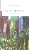  Achetez le livre d'occasion Le rêve d'Alvaro sur Livrenpoche.com 