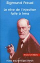  Achetez le livre d'occasion Le rêve de l'injection faite à Irma de Sigmund Freud sur Livrenpoche.com 