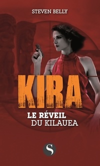  Achetez le livre d'occasion Le réveil de Kilaua : Kira de Steven Belly sur Livrenpoche.com 