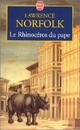 Achetez le livre d'occasion Le rhinocéros du pape de Lawrence Norfolk sur Livrenpoche.com 