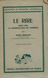  Achetez le livre d'occasion Le rire. Essai sur la signification du comique de Henri Bergson sur Livrenpoche.com 