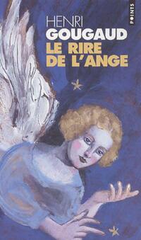  Achetez le livre d'occasion Le rire de l'ange de Henri Gougaud sur Livrenpoche.com 