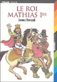  Achetez le livre d'occasion Le roi Mathias Ier de Janusz Korczak sur Livrenpoche.com 