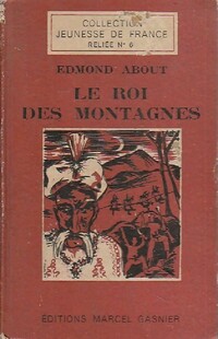  Achetez le livre d'occasion Le roi des montagnes de Edmond About sur Livrenpoche.com 
