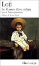  Achetez le livre d'occasion Le roman d'un enfant / Prime Jeunesse de Pierre Loti sur Livrenpoche.com 