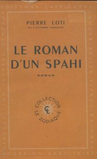 Achetez le livre d'occasion Le roman d'un spahi de Pierre Loti sur Livrenpoche.com 