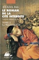  Achetez le livre d'occasion Le roman de la cité interdite Tome I : Le mandat du ciel de Jirô Asada sur Livrenpoche.com 