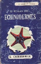  Achetez le livre d'occasion Le roman des Echinodermes sur Livrenpoche.com 