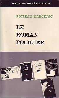  Achetez le livre d'occasion Le roman policier de Pierre Narcejac sur Livrenpoche.com 