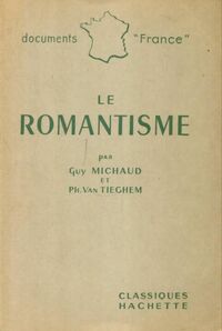  Achetez le livre d'occasion Le romantisme de G. Van Thieghem sur Livrenpoche.com 