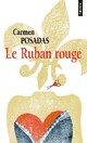  Achetez le livre d'occasion Le ruban rouge de Carmen Posadas sur Livrenpoche.com 