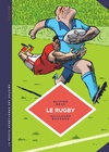  Achetez le livre d'occasion Le rugby. Des origines au jeu moderne sur Livrenpoche.com 