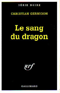  Achetez le livre d'occasion Le sang du dragon de Christian Gernigon sur Livrenpoche.com 