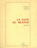  Achetez le livre d'occasion Le sang du silence sur Livrenpoche.com 