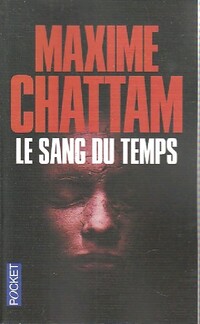  Achetez le livre d'occasion Le sang du temps de Maxime Chattam sur Livrenpoche.com 