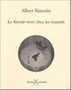  Achetez le livre d'occasion Le savoir-vivre chez les truands de Albert Simonin sur Livrenpoche.com 