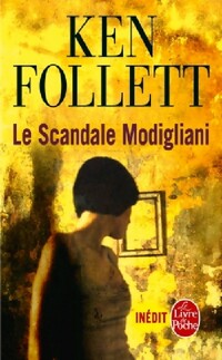  Achetez le livre d'occasion Le scandale Modigliani de Ken Follett sur Livrenpoche.com 