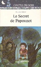  Achetez le livre d'occasion Le secret de Papounet sur Livrenpoche.com 