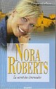  Achetez le livre d'occasion Le secret des émeraudes de Nora Roberts sur Livrenpoche.com 