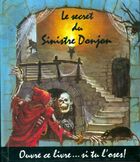  Achetez le livre d'occasion Le secret du sinistre donjon sur Livrenpoche.com 