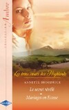  Achetez le livre d'occasion Le secret révélé / Mariages en Ecosse sur Livrenpoche.com 