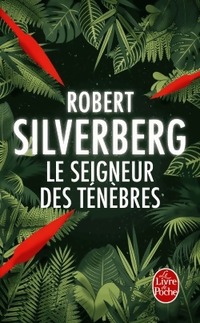  Achetez le livre d'occasion Le seigneur des ténèbres de Robert Silverberg sur Livrenpoche.com 