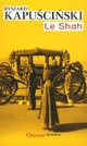  Achetez le livre d'occasion Le shah de Ryszard Kapuscinski sur Livrenpoche.com 