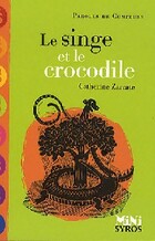 Achetez le livre d'occasion Le singe et le crocodile sur Livrenpoche.com 