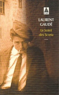  Achetez le livre d'occasion Le soleil des Scorta de Laurent Gaudé sur Livrenpoche.com 