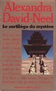 Achetez le livre d'occasion Le sortilège du mystère de Alexandra David-Neel sur Livrenpoche.com 