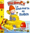  Achetez le livre d'occasion Le sous-marin de Robin sur Livrenpoche.com 